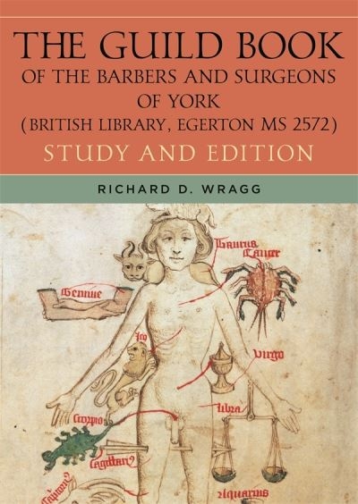 The Guild Book of the Barbers and Surgeons of York. Study an