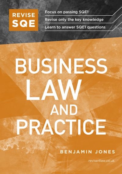Business Law and Practice. SQE1 Revision Guide
