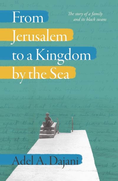 From Jerusalem To a Kingdom By the Sea