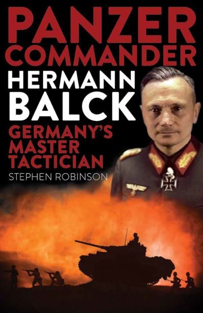 Panzer Commander Hermann Balck