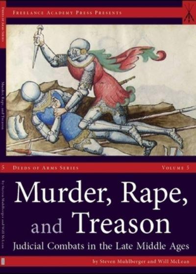 Murder, Rape, and Treason