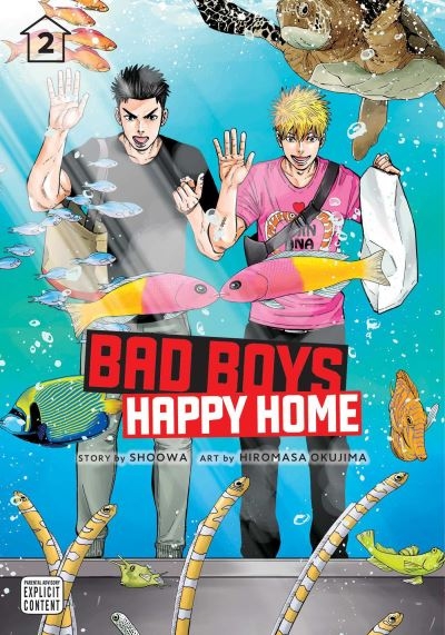 Bad Boys, Happy Home. Vol. 2