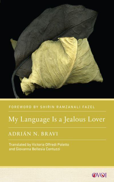 My Language Is a Jealous Lover