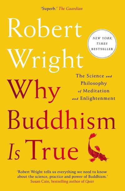 Why Buddhism Is True P/B