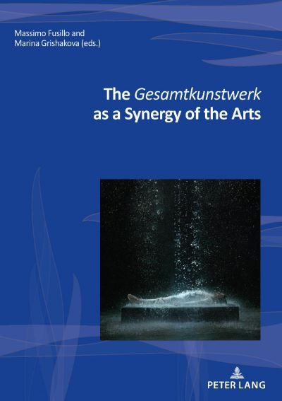 The Gesamtkunstwerk As a Synergy of the Arts