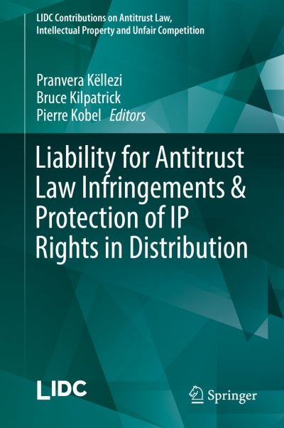 Liability For Antitrust Law Infringements & Protection of IP