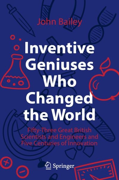 Inventive Geniuses Who Changed the World