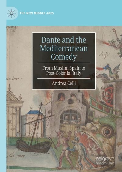 Dante and the Mediterranean Comedy