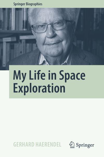 My Life in Space Exploration