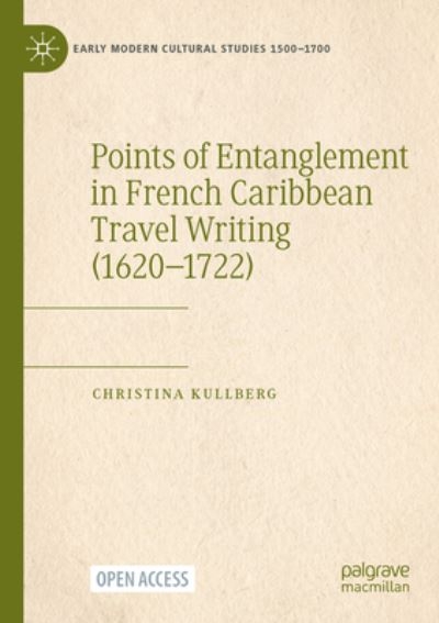 Points of Entanglement in French Caribbean Travel Writing (1
