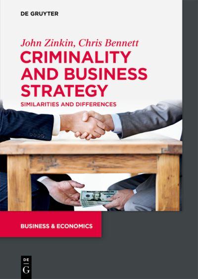 Criminality and Business Strategy