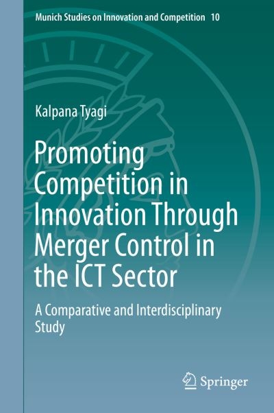 Promoting Competition in Innovation Through Merger Control I