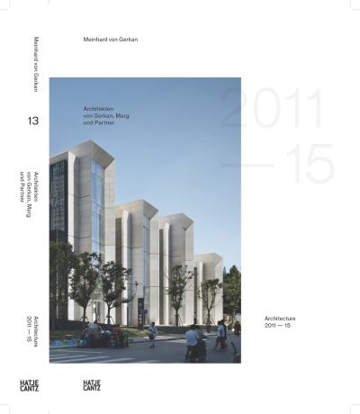 Gmp & Architekten Von Gerkan, Marg Und Partners Volume 13