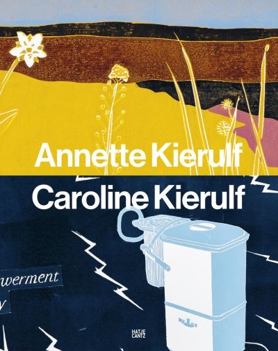 Annette Kierulf, Caroline Kierulf - To Make a World