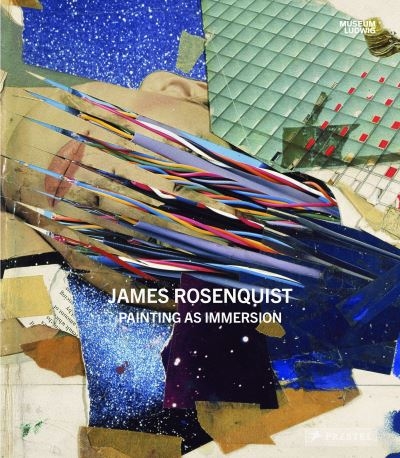 James Rosenquist - Painting As Immersion