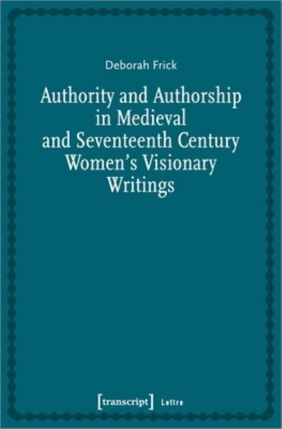 Authority and Authorship in Medieval and Seventeenth Century