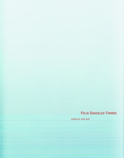 Felix Gonzalez-Torres