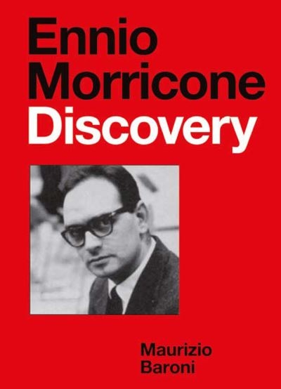 Ennio Morricone: Discovery