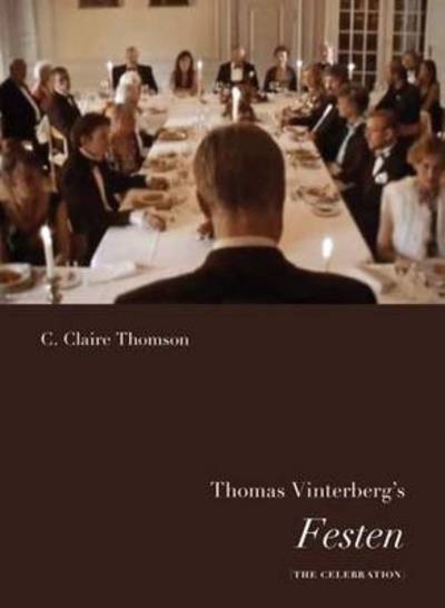 Thomas Vinterberg's Festen (the Celebration)