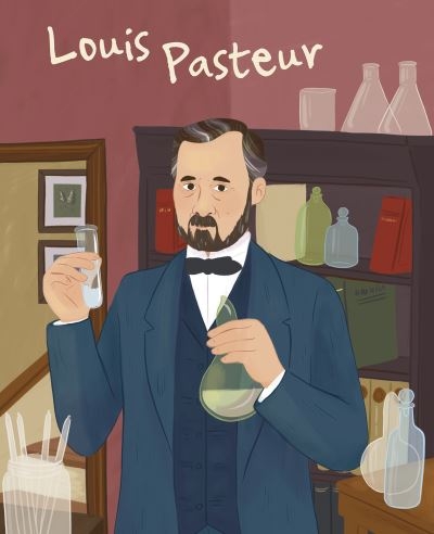 The Life of Louis Pasteur