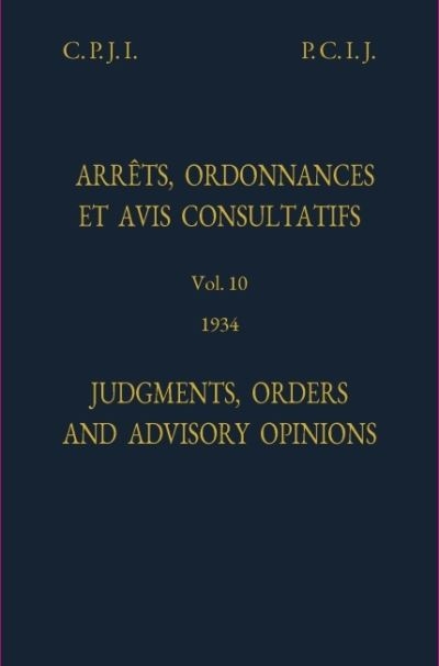 ICJ Judgments, Orders and Advisory Opinions Vol. 10, 1934