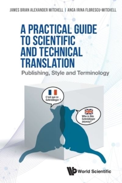 Practical Guide To Scientific And Technical Translation, A: